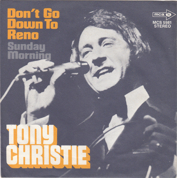 Tony Christie : Don't Go Down To Reno (7", Single)