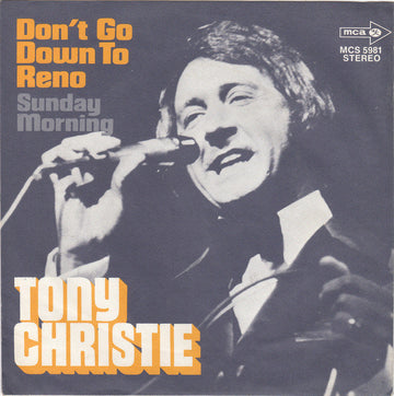 Tony Christie : Don't Go Down To Reno (7", Single)
