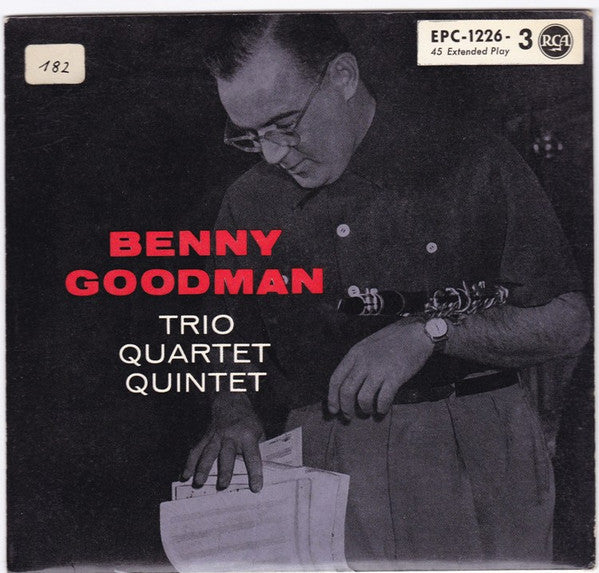 Benny Goodman Trio - The Benny Goodman Quartet - The Benny Goodman Quintet : Benny Goodman Trio-Quartet-Quintet (7", EP)