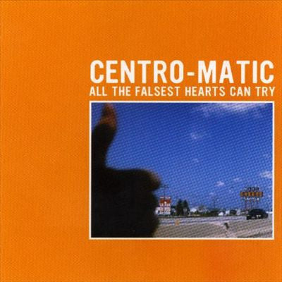 Centro-Matic : All The Falsest Hearts Can Try (CD, Album)