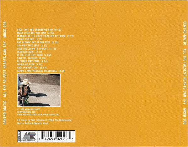 Centro-Matic : All The Falsest Hearts Can Try (CD, Album)