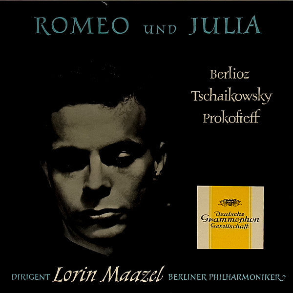 Hector Berlioz, Pyotr Ilyich Tchaikovsky, Sergei Prokofiev - Lorin Maazel, Berliner Philharmoniker : Romeo and Juliet (2xLP)