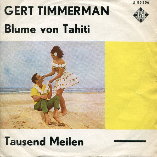 Gert Timmerman : Blume Von Tahiti (7", Single)