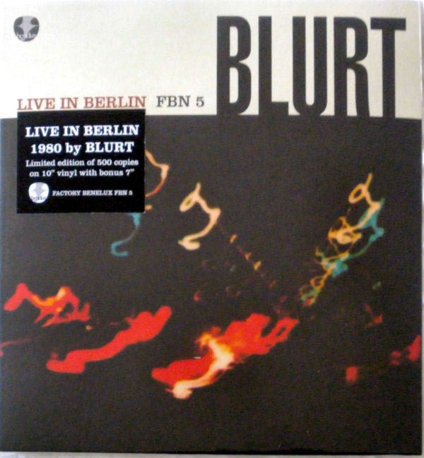 Blurt : Live In Berlin (10" + 7" + Ltd)