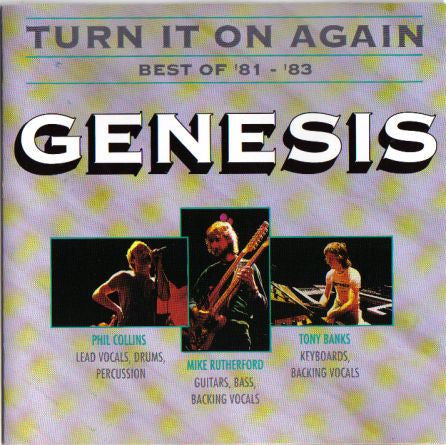 Genesis : Turn It On Again - Best Of '81 - '83 (CD, Comp)