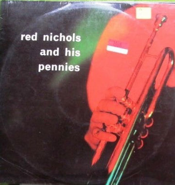 Red Nichols : Red Nichols And His Pennies (LP, Mono, Club)