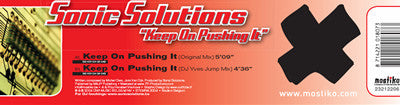 Sonic Solutions : Keep On Pushing It (12")