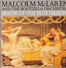 Malcolm McLaren : House Of The Blue Danube (7")