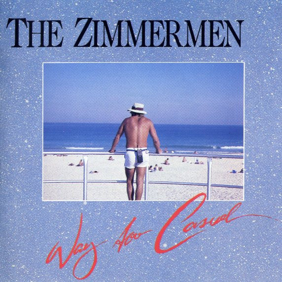 The Zimmermen : Way Too Casual (LP, Album)