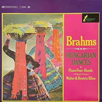 Johannes Brahms, Walter Klien & Beatriz Klien : Hungarian Dances For Piano Four-Hands (Original Version) (LP)