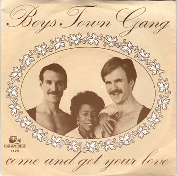 Boys Town Gang : Come And Get Your Love (7", Single)