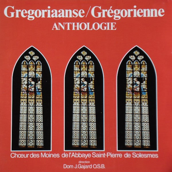 Chœur Des Moines De L'Abbaye Saint-Pierre De Solesmes, Dom Joseph Gajard : Gregoriaanse / Grégorienne Anthologie (2xLP, Comp)