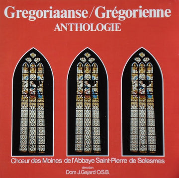 Chœur Des Moines De L'Abbaye Saint-Pierre De Solesmes, Dom Joseph Gajard : Gregoriaanse / Grégorienne Anthologie (2xLP, Comp)