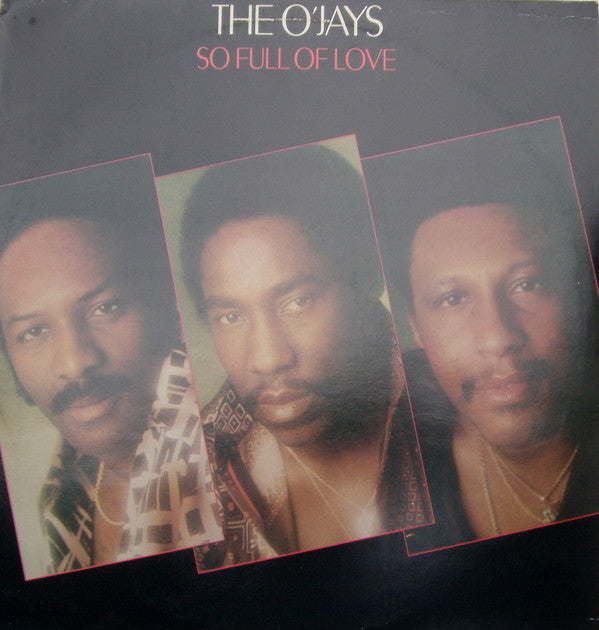 The O'Jays : So Full Of Love (LP, Album)