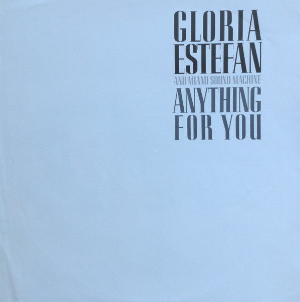 Gloria Estefan And Miami Sound Machine* : Anything For You (LP, Album)