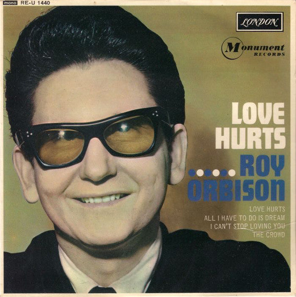 Roy Orbison : Love Hurts (7", EP, Mono)