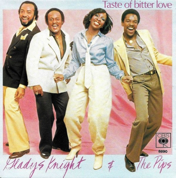 Gladys Knight And The Pips : Taste Of Bitter Love (7", Single)