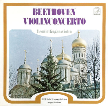 Beethoven*, Leonid Kogan, USSR Radio Symphony Orchestra*, Jewgeny Svetlanov* : Violinconcerto (LP)