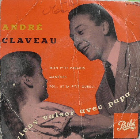 André Claveau Et La Petite Catherine Hiégel* : Viens Valser Avec Papa (7", EP)