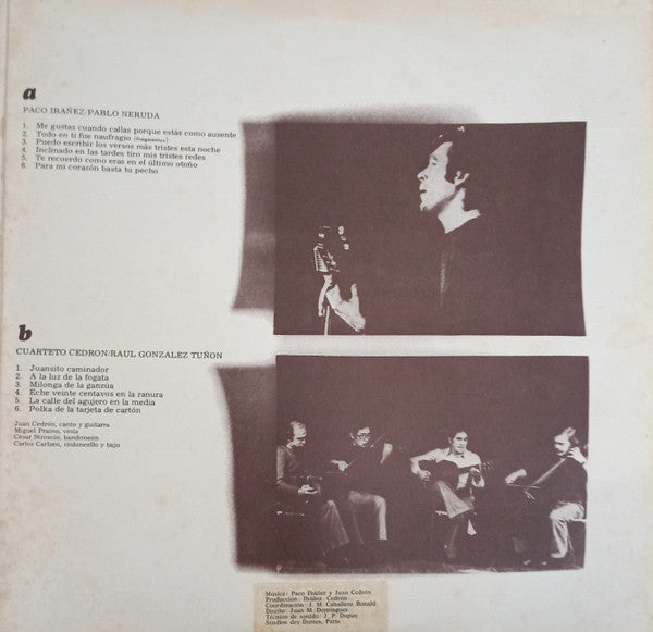 Paco Ibañez / Cuarteto Cedrón* : Paco Ibañez Interpreta A Pablo Neruda / Cuarteto Cedrón Interpreta A Raul Gonzalez Tuñón (LP, Album, Gat)