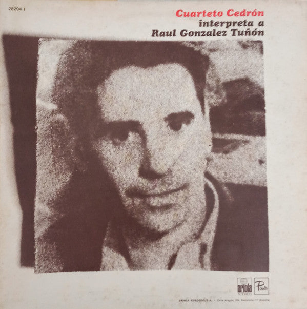 Paco Ibañez / Cuarteto Cedrón* : Paco Ibañez Interpreta A Pablo Neruda / Cuarteto Cedrón Interpreta A Raul Gonzalez Tuñón (LP, Album, Gat)