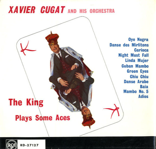 Xavier Cugat And His Orchestra : The King Plays Some Aces (LP, Album, Mono)