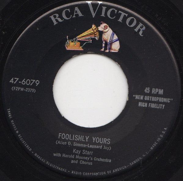 Kay Starr With Harold Mooney's Orchestra And Chorus* : Foolishly Yours / For Better Or Worse (7", Single)