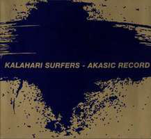 Kalahari Surfers : Akasic Record (CD, Album)