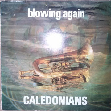 Caledonians : Blowing Again (LP, Album)