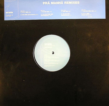 Da Lata : Prá Manhã (Remixes) (2x12", Promo)