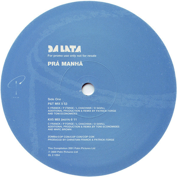 Da Lata : Prá Manhã (Remixes) (2x12", Promo)