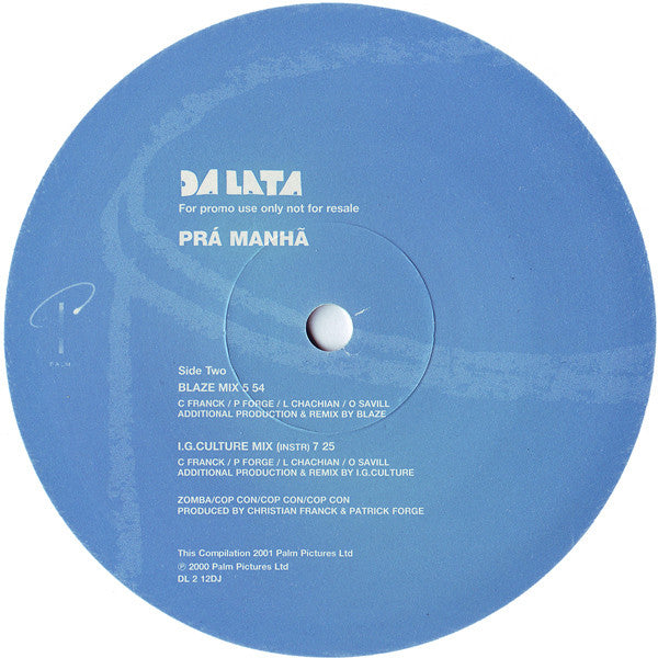Da Lata : Prá Manhã (Remixes) (2x12", Promo)