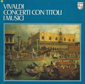 Antonio Vivaldi - I Musici : Concerti Con Titoli (LP, RE, Gat)