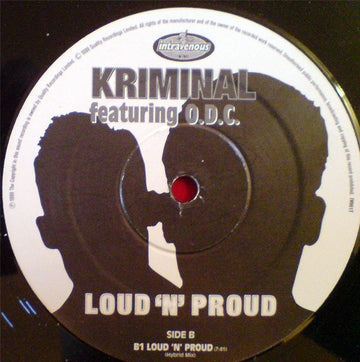 Kriminal Featuring O.D.C. (2) : Loud 'N' Proud (12")