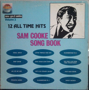 Sam Cooke : Sam Cooke Song Book Volume 3 - 12 All Time Hits (LP, Comp)