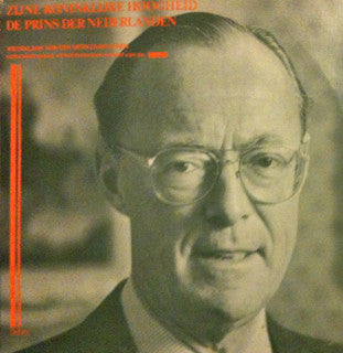 Z.K.H. Prins Bernhard : Weerklank Van Een Werkzaam Leven (2xLP, Gat)