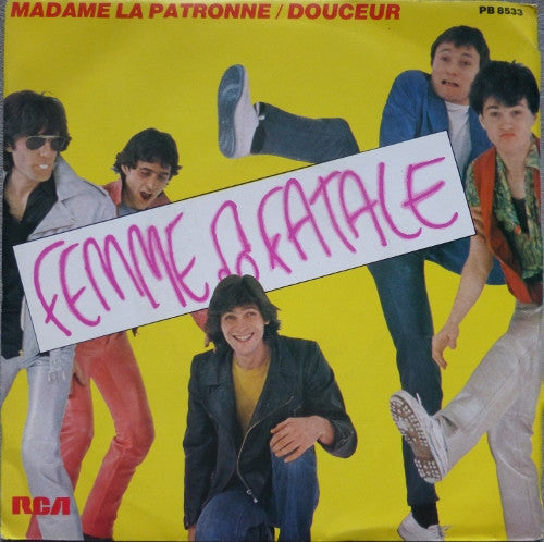 Femme Fatale (15) : Madame La Patronne  (7")