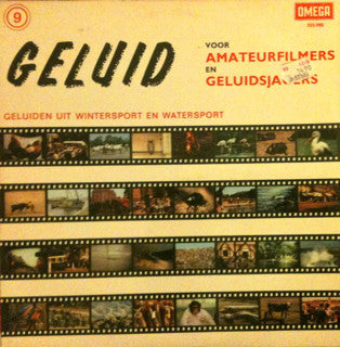 No Artist : Geluid Voor Amateur-Filmers En Geluidsjagers 9. Wintersport En Watersport (LP)