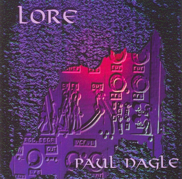 Paul Nagle : Lore (CD, Album)