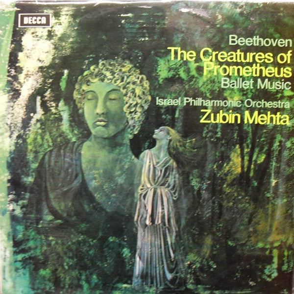 Ludwig Van Beethoven, Israel Philharmonic Orchestra, Zubin Mehta : The Creatures Of Prometheus (Ballet Music) (LP, Album)