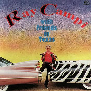 Ray Campi : With Friends In Texas (CD, Album)