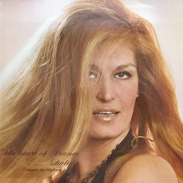 Dalida : The Heart Of France (Sings In Italian For You) (LP, Comp)