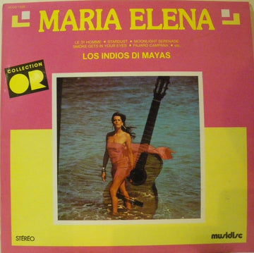 Los Indios Di Mayas : Maria Elena (LP, Album, RE)