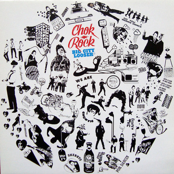 Chok Rock : Big City Looser (12")