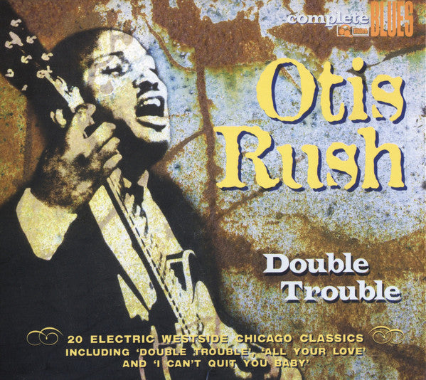 Otis Rush : Double Trouble (CD, Comp, Mono, RE)