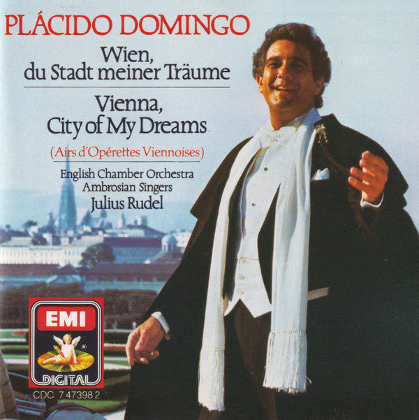 Placido Domingo, English Chamber Orchestra, The Ambrosian Singers, Julius Rudel : Wien, Du Stadt Meiner Träume (CD, Album)