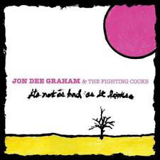 Jon Dee Graham & The Fighting Cocks : It's Not As Bad As It Looks (CD, Album, Enh)