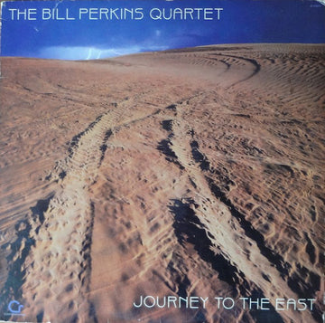 The Bill Perkins Quartet : Journey To The East (LP, Album)