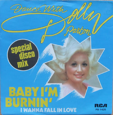 Dolly Parton : Baby I'm Burnin'  (7", Single, Mixed)