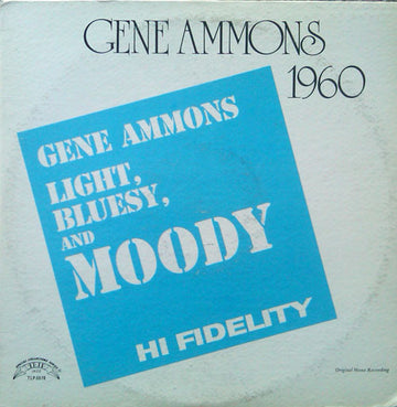 Gene Ammons : Light, Bluesy And Moody (LP, Comp, Mono, RE)